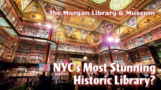 This Incredible Library Is Hidden in Manhattan | The Morgan Library & Museum NYC [4k]