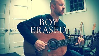 Boy Erased: Revelation (Troye Sivan & Jonsi) fingerstyle guitar + TAB