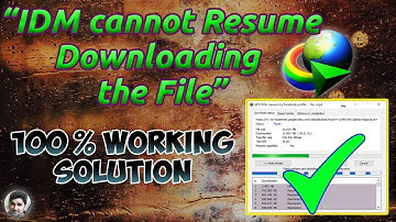 IDM cannot resume downloading the file (Fixed)
