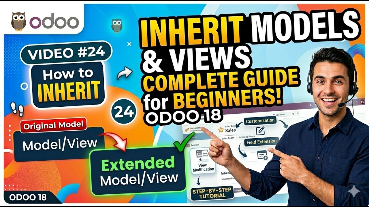Android. View Inherit 24. How to Inherit Models & Views in Odoo 18 | Complete Guide for ...