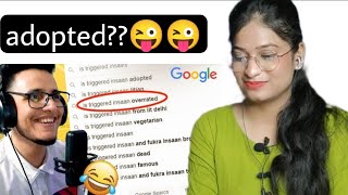 Reaction is Triggered insaan Adopted?? | Triggered insaan Reaction | CRAZY GAL REACTION