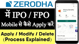 How to Apply IPO / FPO in Zerodha Mobile App | Zerodha IPO कैसे खरीदें ? (Apply/Modify/Delete IPO)