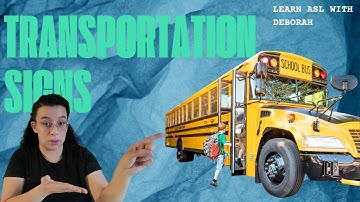 Transportation Conversations in American Sign Language (Part 1)