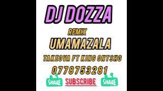 Dj Dozza Remix Umamazala(Official Audio) Mabooster Crew Music 2025 Takeova ft King Ontsho 0778753281