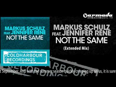 Markus Schulz feat. Jennifer Rene - Not The Same (...