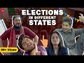 Elections in different states  not ft shivankit badri  badechote