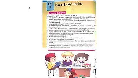 Unit 8, Good study Habits, Part 1, Reading, Grade 4, One Nation One Curriculum