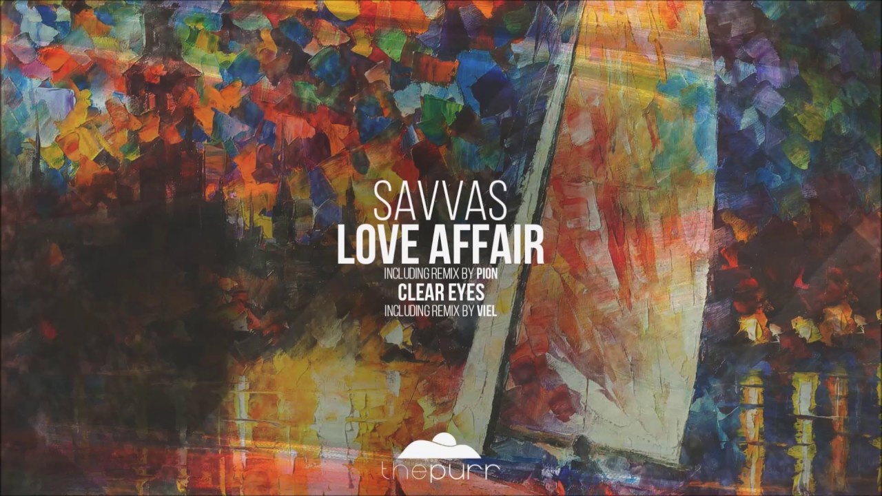Savvas - Love Affair (Original Mix) 
