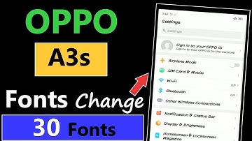 How to Change Oppo A3s Font Style | New 30 Oppo A3s Fonts