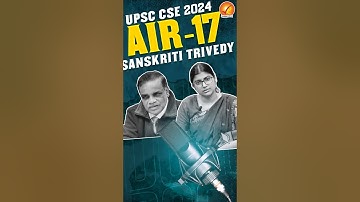 UPSC CSE 2024 AIR 17 SANSKRITI TRIVEDY | Mock Interview at Vajiram and Ravi