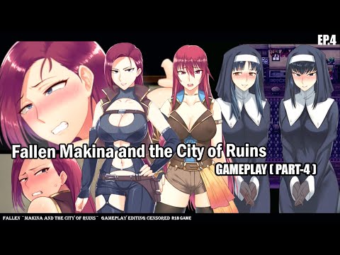 Fallen Makina and the City of Ruins~(PART-4) GAMEPLAY