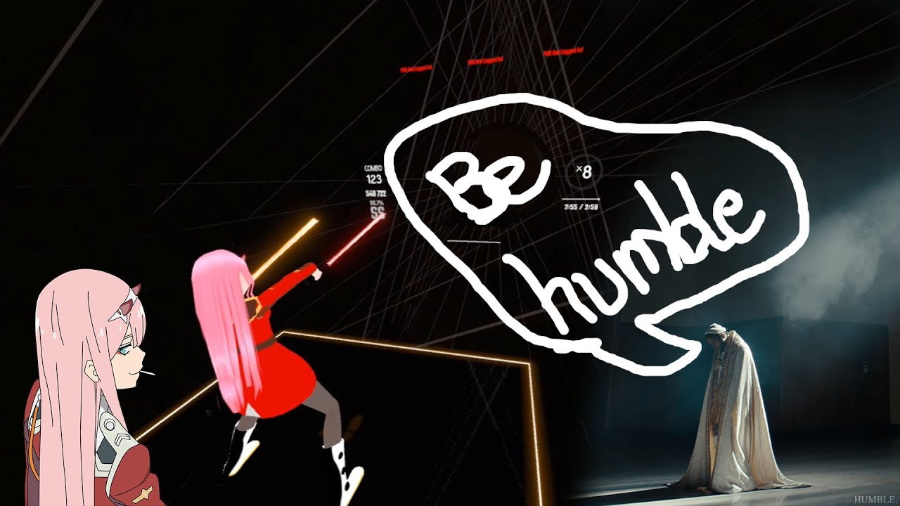 Kendrick Lamar Be Humble Explicit Beat Saber Gameplay Kendrick Lamar Be Humble Explicit Beat Saber Gameplay
