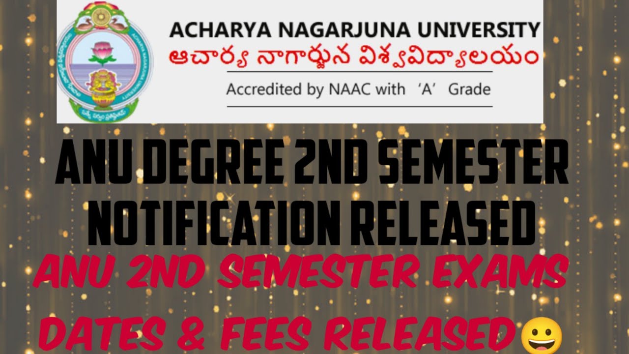 ANU 2ND DEGREE EXAM DATES AND FEE NOTIFICATION RELEASED