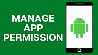 Как управлять разрешениями приложения на Android? screenshot 1