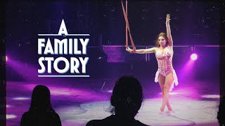 A Family Story Cirque Du Lux