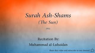 Surah Ash Shams The Sun 091 Muhammad al Luhaidan Quran Audio