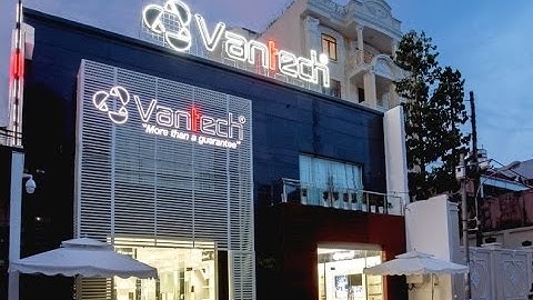 FBNC - Vantech đặt mục tiêu trở thành thương hiệu công nghệ mạnh của khu vực