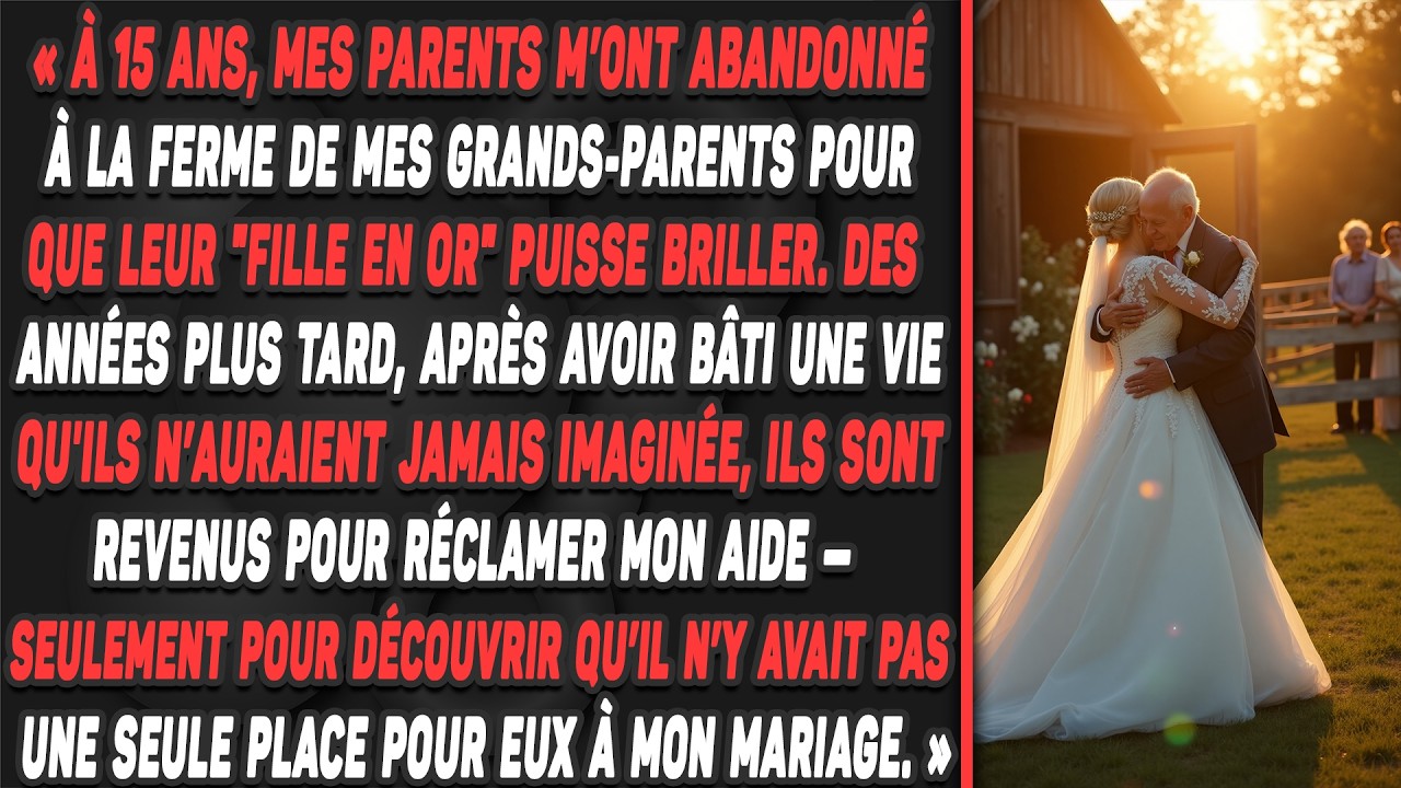 À 15 ans, mes parents m’ont abandonné à la ferme de mes grands-parents pour que leur 