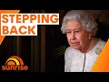 Queen stepping back from even more duties | Sunrise Royal News