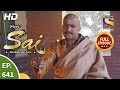 Mere Sai - Ep 641 - Full Episode - 9th March, 2020