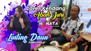 Linting Daun - Fibri Viola - Cover Kendang Abah Juri New Monata Live Balai Yasa Gubeng Surabaya