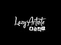 Lazy artiste  jte brief  rap freestyle  kezii beats 