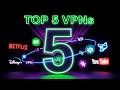 Top 5 VPNs to Boost Your Security &amp; Streaming Experience
