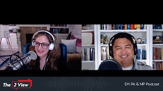 How to Be a Good Emergency Medicine Clinician | The 2 View - Episode 20