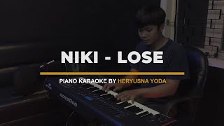 Niki - Lose (Piano Karaoke with Lyrics)