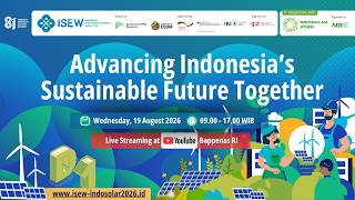 ISEW 2026 | Day 1 - Advancing Indonesia’s Sustainable Future Together