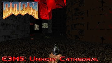 Ultimate Doom - E3M5: Unholy Cathedral