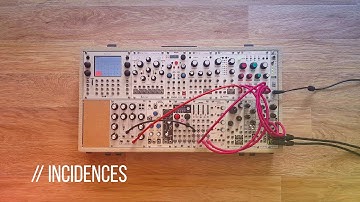 Incidences // Eurorack Modular Synthesizer // Xaoc Batumi, Soma Lyra8 FX, Mutable Instruments Clouds