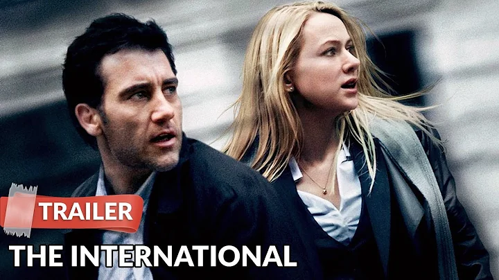 The International 2009 Trailer HD | Clive Owen | N...