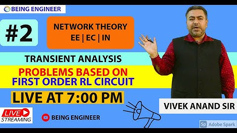 TRANSIENT ANALYSIS  || PROBLEM BASED ON FIRST ORDER CIRCUIT  || GATE 2022  | BY VIVEK ANAND SIR