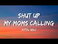 Hotel Ugly - Shut Up My Moms Calling | Lirik Terjemahan