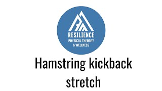 Hamstring kickback stretch