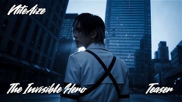 NiteAize - The Invisible Hero [Teaser Music Video]