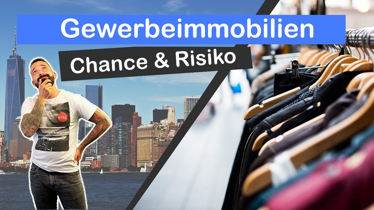 New Update Gewerbeimmobilien kaufen – Chance und Risiko