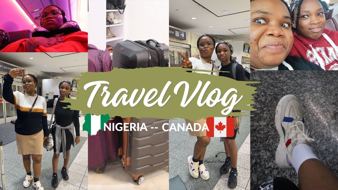 Relocating From Nigeria 🇳🇬 To Canada 🇨🇦 : TRAVEL VLOG (Vlog 2)