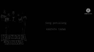 Kantata takwa-Sang petualangLyric