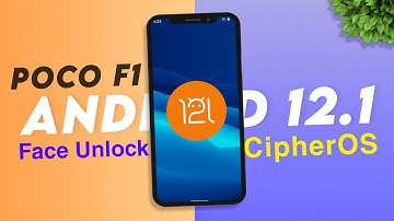 Install Android 12.1 on Poco F1 | Official CipherOS v3.0 Rom | Face Unlock