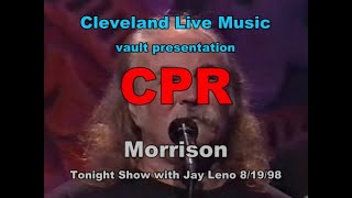 CPR David Crosby Jeff Pevar James Raymond - Morrison - Tonight Show 8/19/98