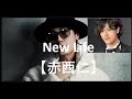 New Life【赤西仁】【ニューライフ】