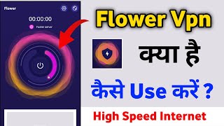 Flower Vpn Kaise Use Kare | How to use flower vpn app | flower vpn app | Ashish Vishwakarma || screenshot 2