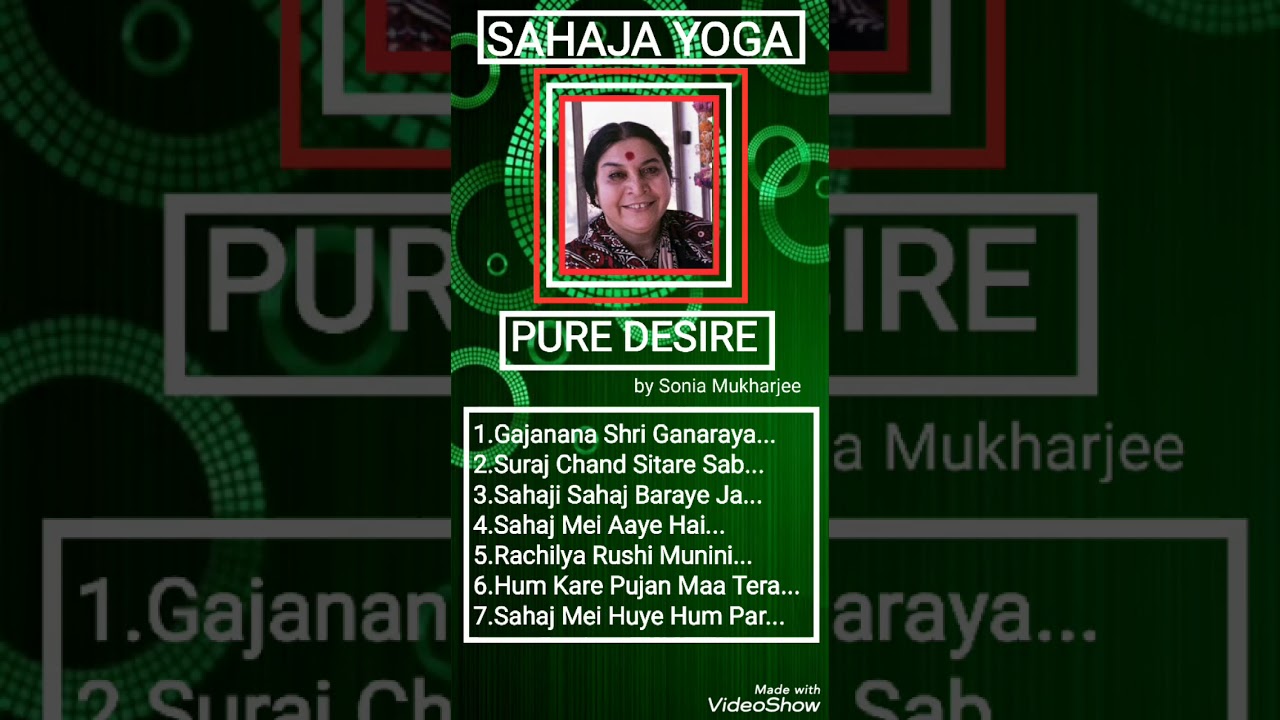 Sahaja Yoga Bhajan  Full ACD of Pure Desire  Sonia Mukharjee