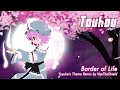 Touhou 7 Border Of Life Yuyuko S Theme Remix By NyxTheShield Touhou 7 Border Of Life Yuyuko S Theme Remix By NyxTheShield