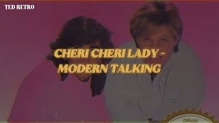 Modern Talking - Cheri Cheri Lady (Sub. Español) Resimi
