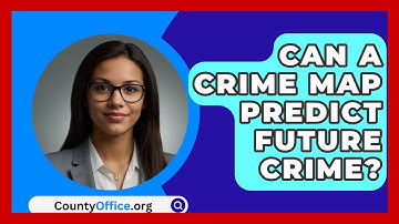 Can A Crime Map Predict Future Crime? - CountyOffice.org
