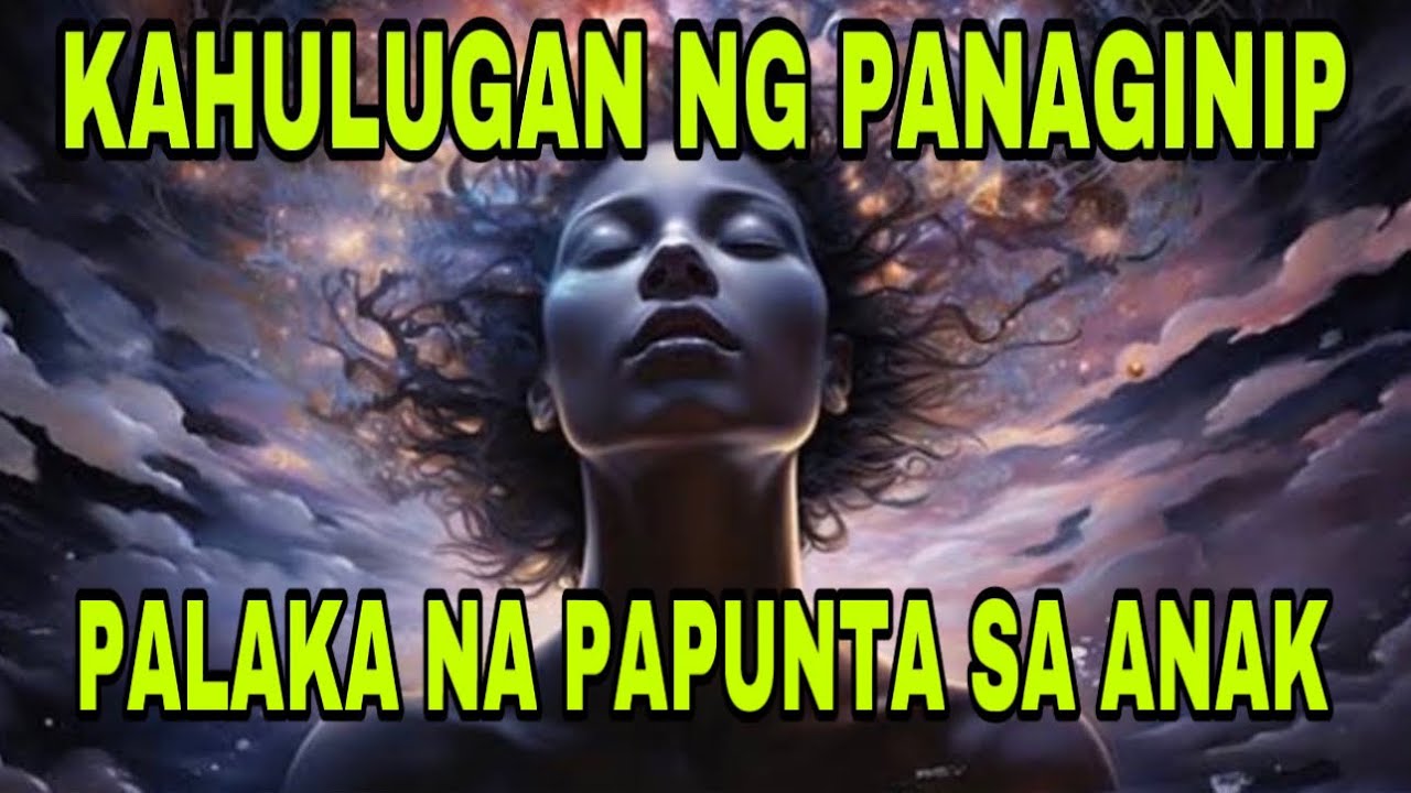 KAHULUGAN NG PALAKA ANG PAPUNTA SA ANAK SA PANAGINIP