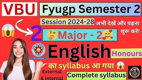 semester 2 ka English honours syllabus | VBU semester 2 English honours syllabus | English major 2